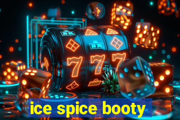 ice spice booty