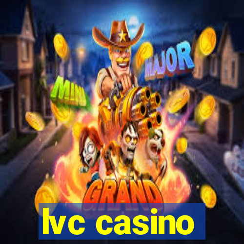 lvc casino