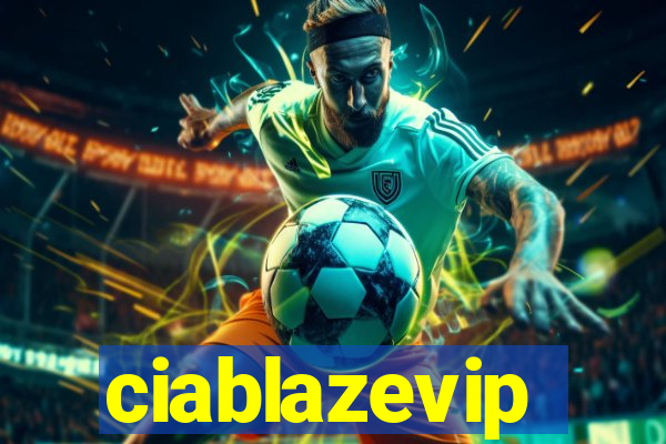 ciablazevip