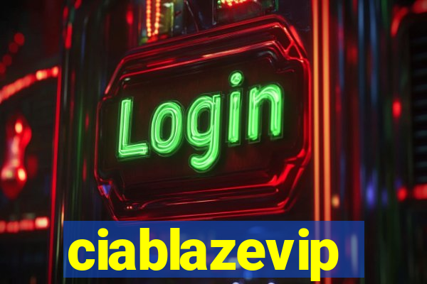 ciablazevip