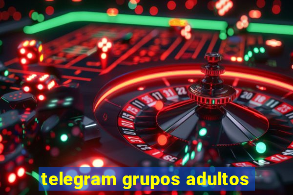 telegram grupos adultos