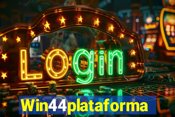 Win44plataforma