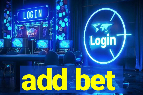 add bet