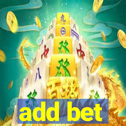 add bet