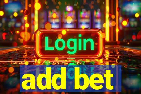 add bet