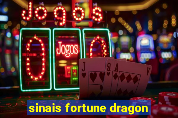 sinais fortune dragon