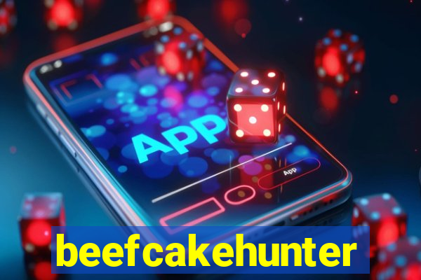 beefcakehunter