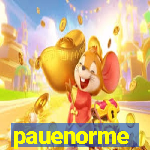 pauenorme