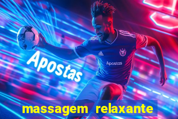 massagem relaxante em betim