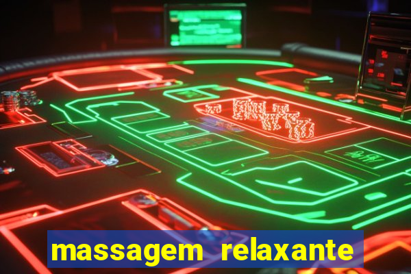 massagem relaxante em betim