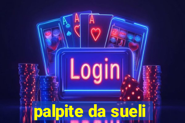 palpite da sueli