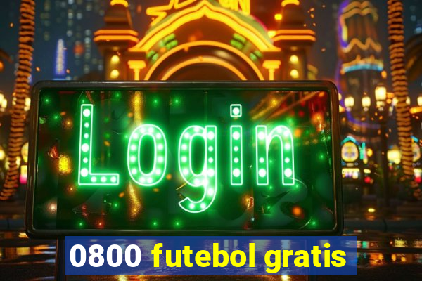 0800 futebol gratis