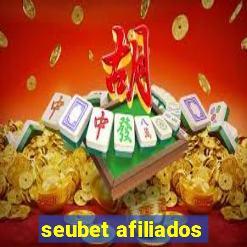 seubet afiliados