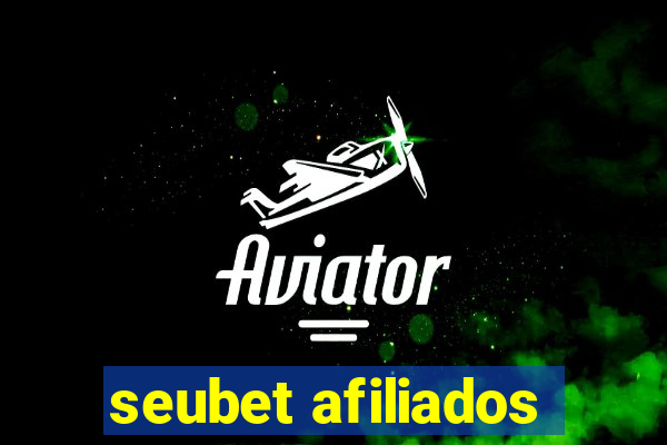 seubet afiliados