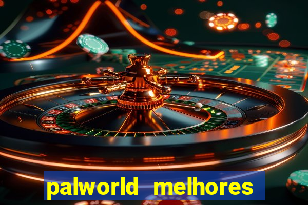 palworld melhores pals para trabalho