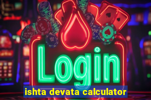 ishta devata calculator