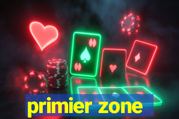 primier zone