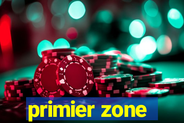 primier zone