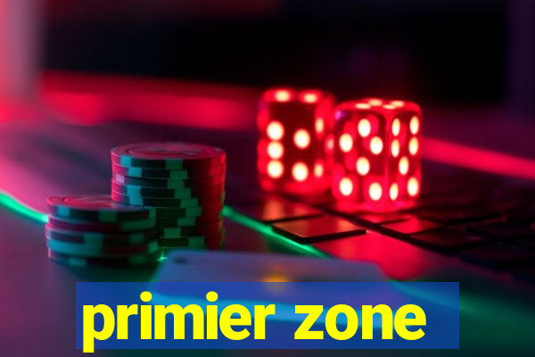 primier zone