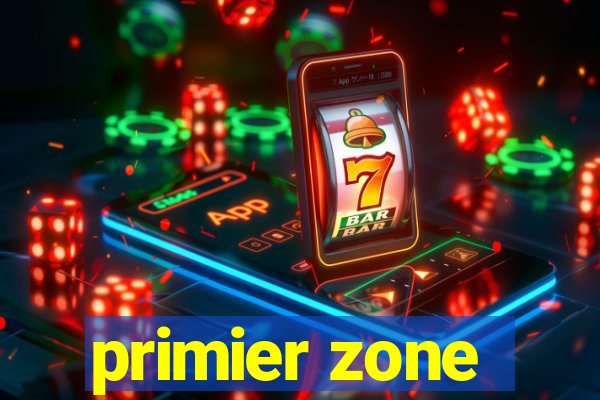 primier zone