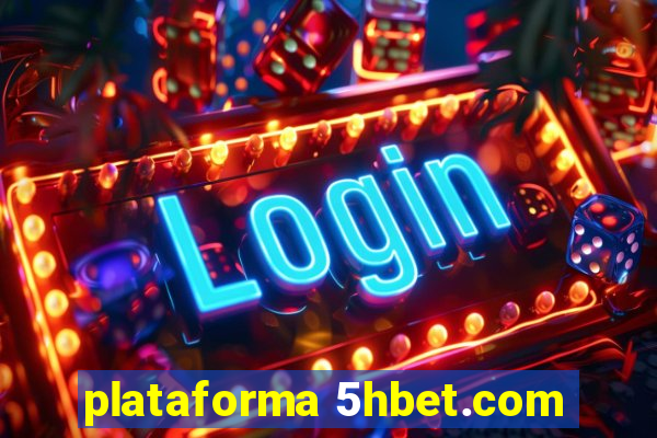 plataforma 5hbet.com