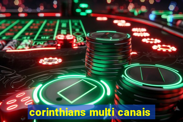 corinthians multi canais