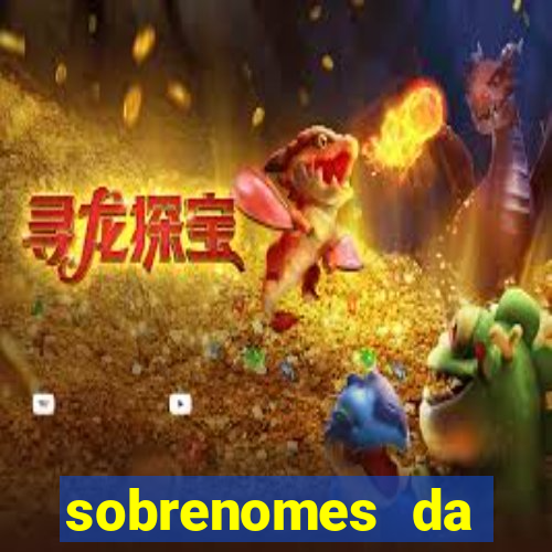 sobrenomes da realeza medieval