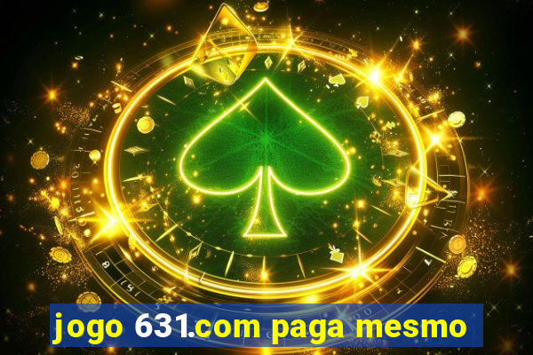 jogo 631.com paga mesmo