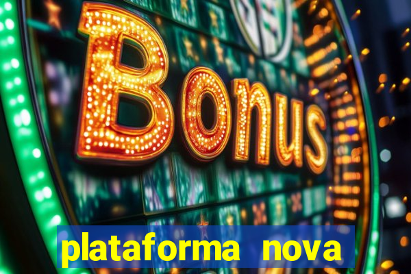 plataforma nova deposito 5 reais