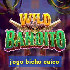 jogo bicho caico