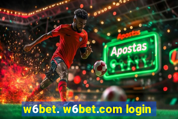 w6bet. w6bet.com login