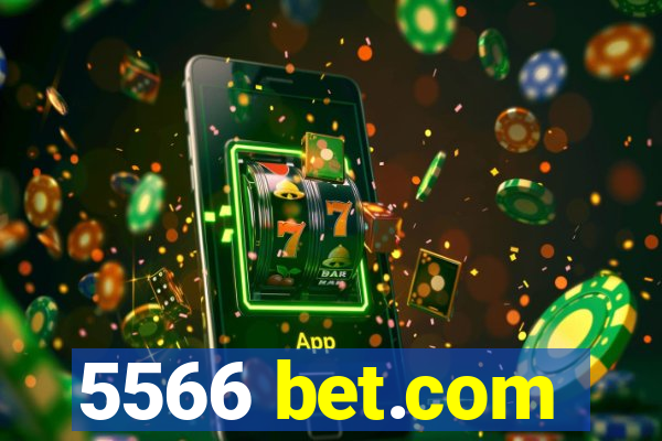 5566 bet.com