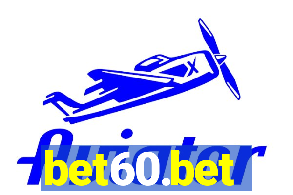 bet60.bet