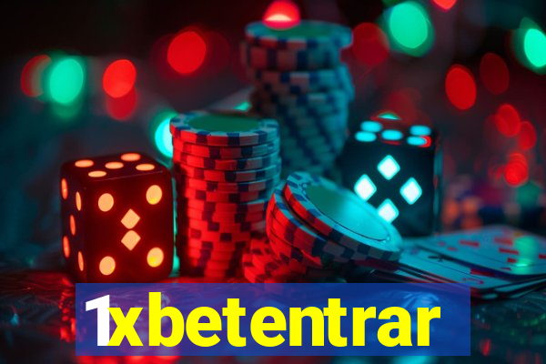 1xbetentrar