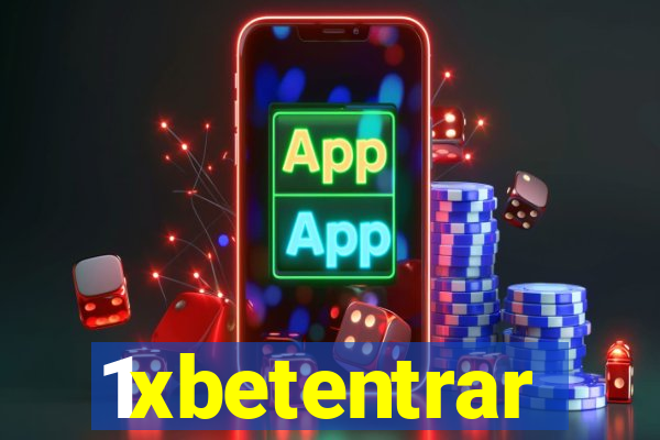 1xbetentrar