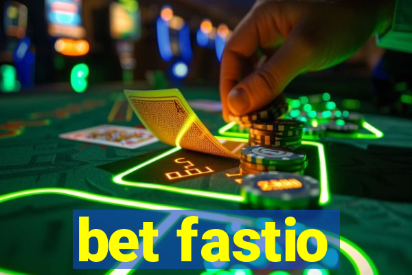 bet fastio