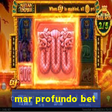 mar profundo bet