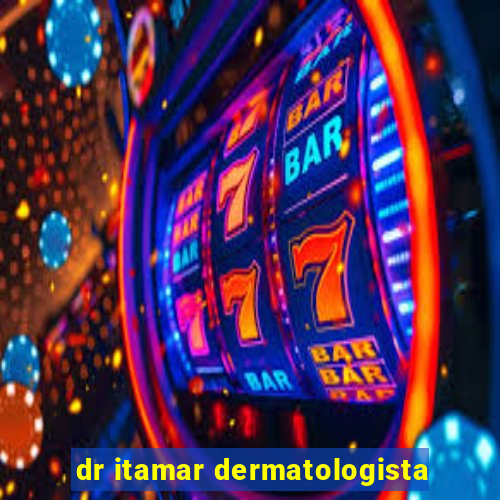 dr itamar dermatologista