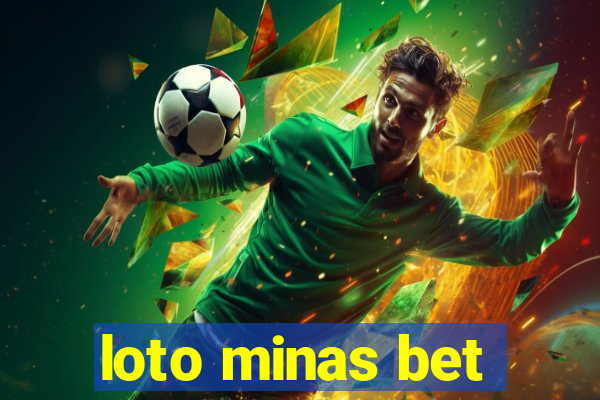 loto minas bet