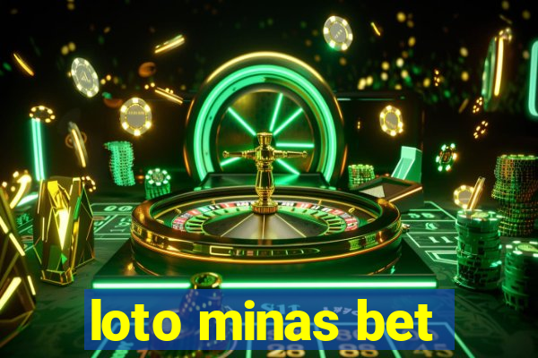 loto minas bet