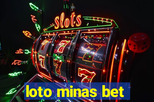 loto minas bet