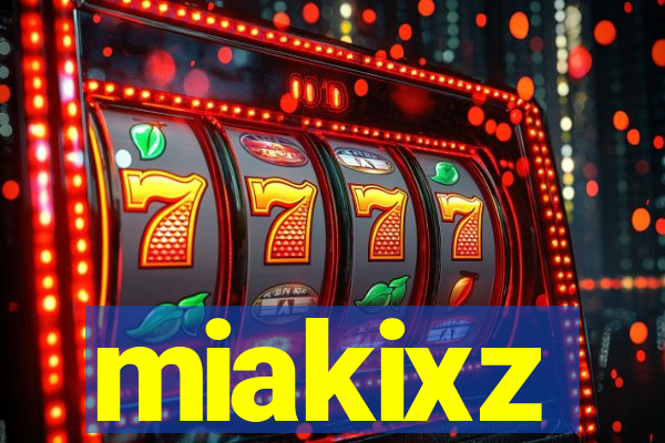 miakixz