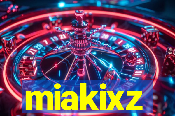 miakixz