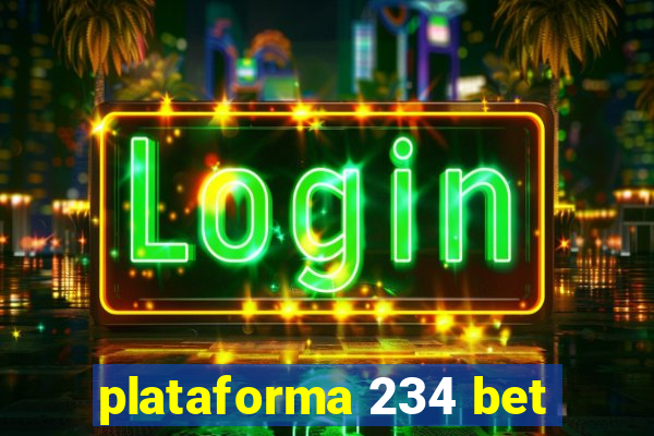 plataforma 234 bet