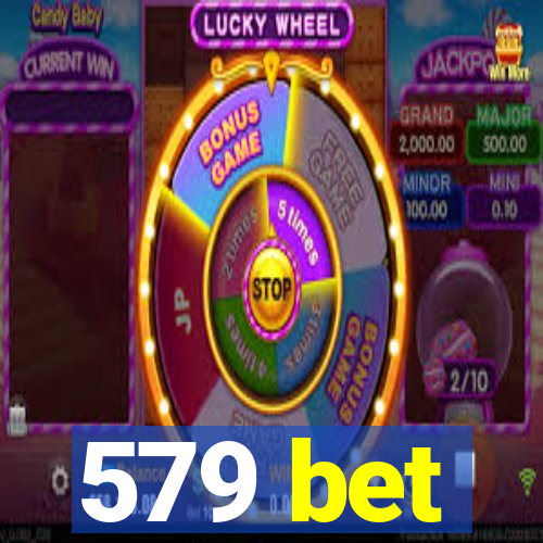 579 bet