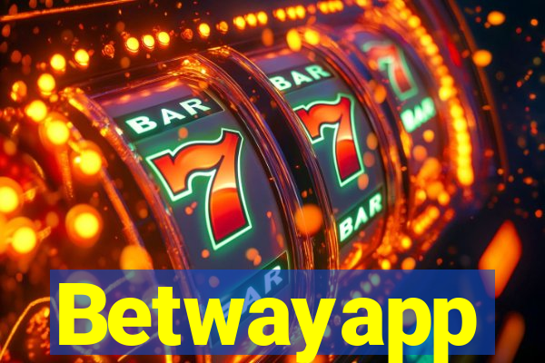 Betwayapp