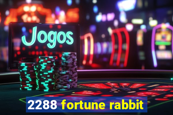 2288 fortune rabbit