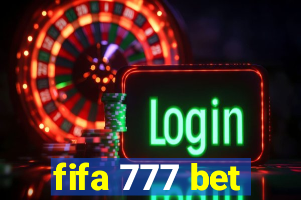 fifa 777 bet