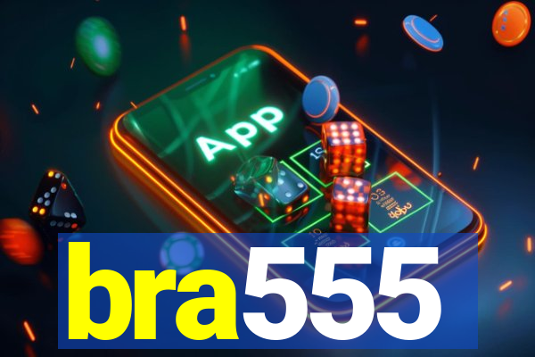 bra555