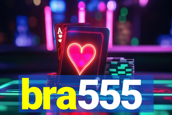 bra555